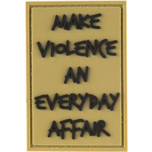 MAKE VIOLENCE AN EVERYDAY AFFAIR - Morale patch-Mil-Spec ID-Beige-Welkit